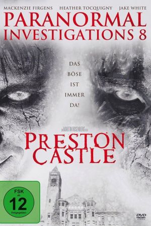Image Paranormal Investigations 8 - Preston Castle