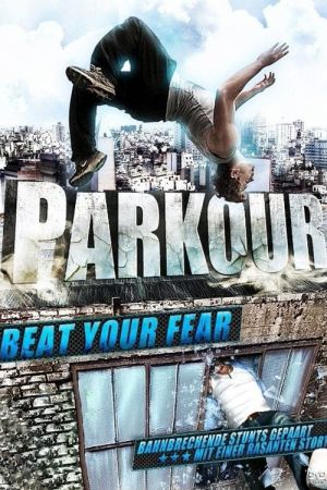 Image Parkour - Beat Your Fear