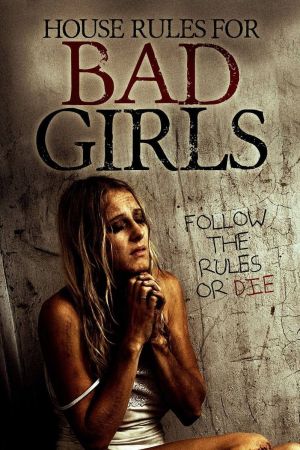 Image House Rules For Bad Girls