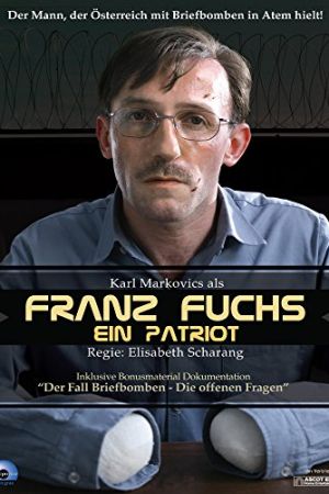 Image Franz Fuchs – Ein Patriot