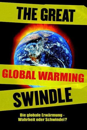 Image The Great Global Warming Swindle - Der Klima-Schwindel