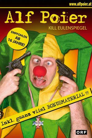 Image Alf Poier - Kill Eulenspiegel