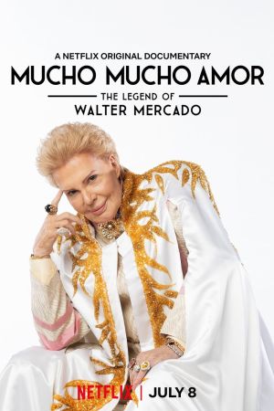 Image Mucho Mucho Amor: The Legend of Walter Mercado