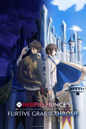 Image The Insipid Prince's Furtive Grab for the Throne – Der Film